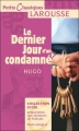 Couverture Le Dernier Jour d'un condamné Editions Larousse (Petits classiques) 2006