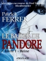 Couverture Le baiser de Pandore, tome 1 : Reine Editions Autoédité 2014