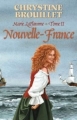 Couverture Marie LaFlamme, tome 2 : Nouvelle-France Editions Flammarion Québec 2004