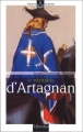 Couverture Le Véritable d'Artagnan Editions Tallandier 1999