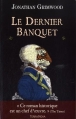 Couverture Le Dernier Banquet Editions Terra Nova 2014