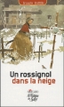 Couverture Un rossignol dans la neige Editions La Fontaine de Siloé 2005