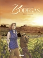 Couverture Bodegas, tome 1 : Rioja, première partie Editions Glénat (Grafica) 2014