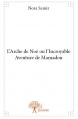 Couverture L'Arche de Noé ou L'Incroyable Aventure de Mamadou Editions Autoédité 2014