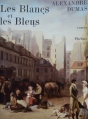 Couverture Les Blancs et les Bleus Editions Phebus 2006