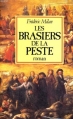 Couverture Les brasiers de la peste Editions Presses de la Renaissance 1998