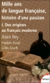 Couverture Mille ans de langue française, tome 1 : Des origines au français moderne Editions Perrin (Tempus) 2011
