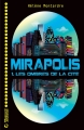 Couverture Mirapolis, tome 1 : Les ombres de la cité Editions Magnard (Jeunesse) 2014