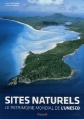 Couverture Sites naturels, le patrimoine mondial de l'Unesco Editions Gründ 2012