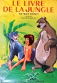 Couverture Le livre de la jungle (Adaptation du film Disney - Tous formats) Editions Hachette (Les grands livres) 1969