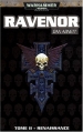 Couverture Ravenor, tome 2 : Renaissance Editions Bibliothèque interdite (Warhammer 40,000) 2009