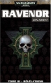 Couverture Ravenor, tome 3 : Révélations Editions Bibliothèque interdite (Warhammer 40,000) 2009