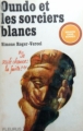 Couverture Oundo et les sorciers blancs Editions Fleurus (Mission sans bornes) 1967