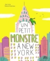 Couverture Un petit monstre à New York Editions Milan 2014