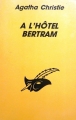 Couverture À l'hôtel Bertram Editions Librairie des  Champs-Elysées  (Le masque) 1995