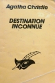 Couverture Destination inconnue Editions Librairie des  Champs-Elysées  (Le masque) 1990