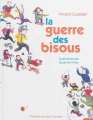 Couverture La guerre des bisous Editions Gallimard  (Jeunesse - Giboulées) 2014