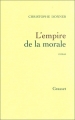 Couverture L'Empire de la morale Editions Grasset 2001