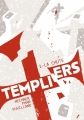 Couverture Templiers, tome 1 : La chute Editions Akileos 2014