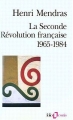 Couverture La Seconde Révolution française, 1965-1984 Editions Folio  (Essais) 1994
