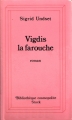 Couverture Vigdis la farouche Editions Stock (La Cosmopolite) 1987