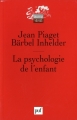 Couverture Que sais-je ? : La psychologie de l'enfant (Piaget et Inhelder) Editions Presses universitaires de France (PUF) (Quadrige - Grands textes) 2006