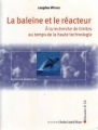 Couverture La baleine et le réacteur : À la recherche de limites au temps de la haute technologie Editions Descartes & Cie 2002