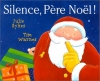Couverture Silence, Père Noël ! Editions Mijade (Les petits Mijade) 2001
