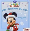 Couverture Mickey Sauve Noël Editions Hachette (Mon histoire du soir) 2012