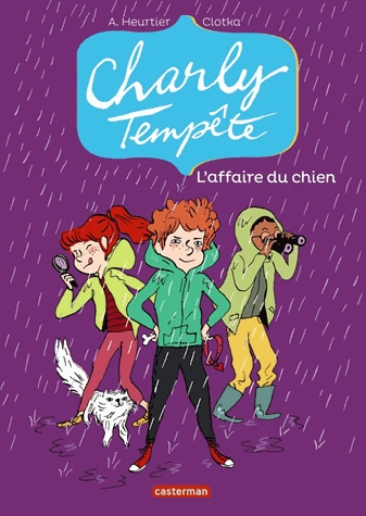 Couverture Charly Tempête, tome 3 : L'affaire du chien