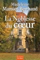 Couverture La noblesse du coeur Editions de Borée 2014