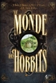 Couverture Le monde des Hobbits Editions Le Pré aux Clercs 2014