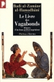 Couverture Le livre des vagabonds - Séances d'un beau parleur impénitent Editions Phebus (Libretto) 2009