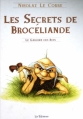 Couverture Les Secrets de Brocéliande, le Gardien des Bois Editions Liv' 2003