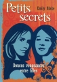Couverture Petits secrets, tome 1 : Douce vengeances entre filles Editions Pocket (Jeunesse) 2010