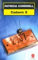 Couverture Kay Scarpetta, tome 10 : Cadavre X Editions Le Livre de Poche (Policier) 2001