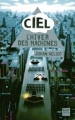Couverture Ciel, tome 1 : L'hiver des machines Editions Gulf Stream 2014