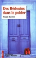Couverture Des bédouins dans le polder Editions Le Fennec 2010
