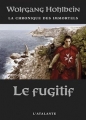 Couverture La chronique des Immortels, tome 7 : Le Fugitif Editions L'Atalante (La Dentelle du cygne) 2010