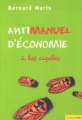 Couverture Antimanuel d'économie, tome 2 : Les cigales Editions Bréal 2006