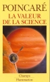 Couverture La valeur de la science Editions Flammarion (Champs - Sciences) 2011