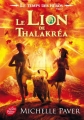 Couverture Le temps des héros, tome 2 : Le Lion de Thalakréa Editions Le Livre de Poche (Jeunesse) 2014