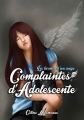 Couverture Complaintes d'Adolescente : Les larmes d'un ange Editions Autoédité 2014