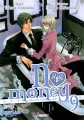 Couverture No money : Okane ga Nai, tome 09 Editions Asuka (Boy's love) 2014