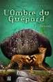 Couverture Les trois âges, tome 2 : L'ombre du guépard Editions Hélène Jacob 2013