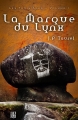 Couverture Les trois âges, tome 1 : La marque du lynx Editions Hélène Jacob 2013
