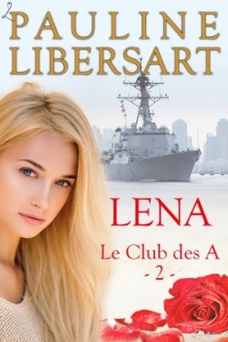 Couverture Le Club des A, tome 2 : Lena