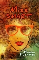 Couverture Miss Smart Editions Hélène Jacob 2014