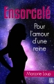 Couverture Ensorcelé : Pour l'amour d'une reine Editions Hélène Jacob 2013