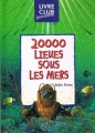 Couverture 20 000 lieues sous les mers / Vingt mille lieues sous les mers, abrégé Editions Hemma (Livre club jeunesse) 2003